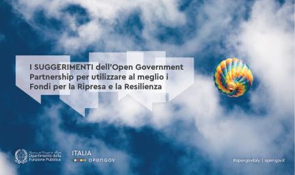 I suggerimenti dell’Open Government Partnership per utilizzare al meglio i Fondi per la Ripresa e la Resilienza