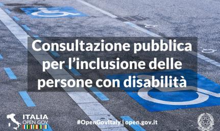 Consultazione pubblica per la piena inclusione delle persone con disabilità