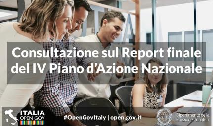 Consultazione sul Report finale del IV Piano d’Azione Nazionale per il governo aperto